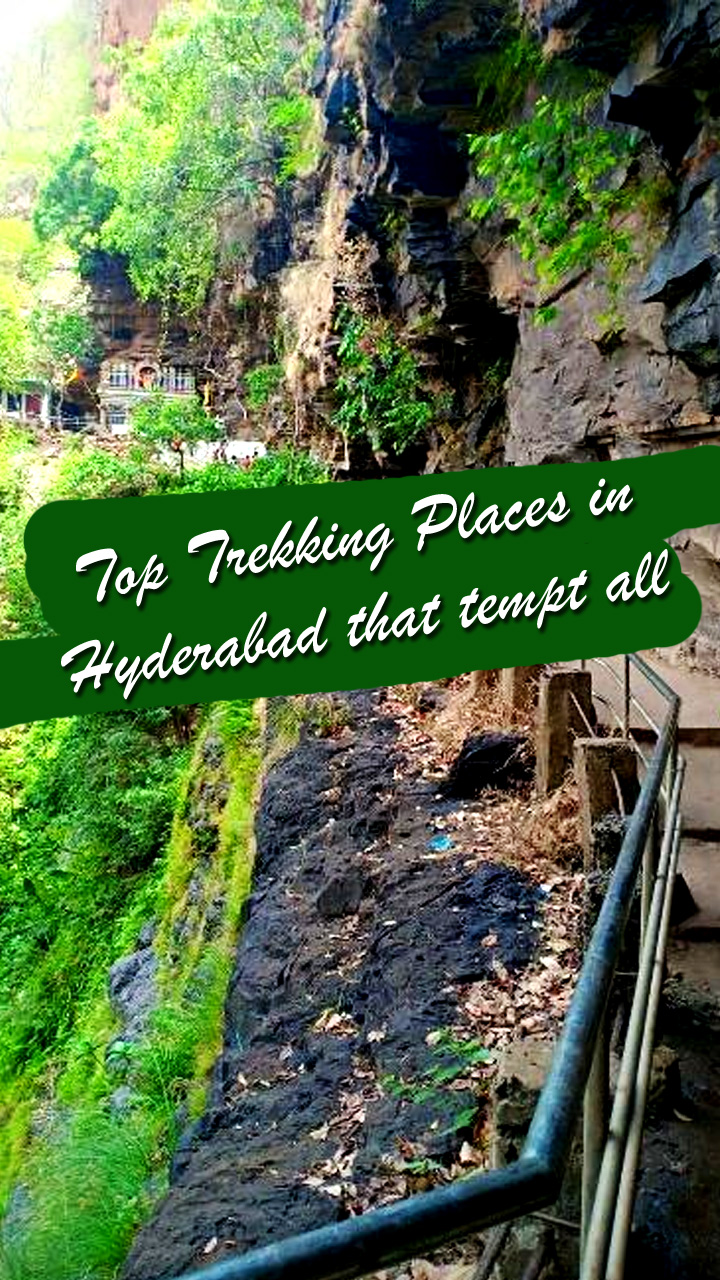 Top Trekking Places in Hyderabad that tempt all