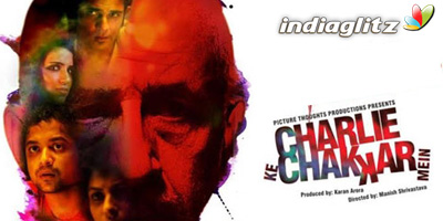 Charlie Kay Chakkar Mein Review