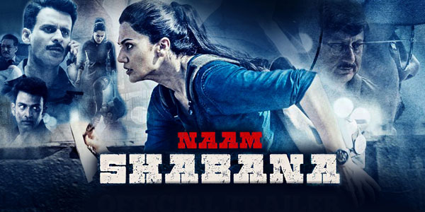 Naam Shabana Review