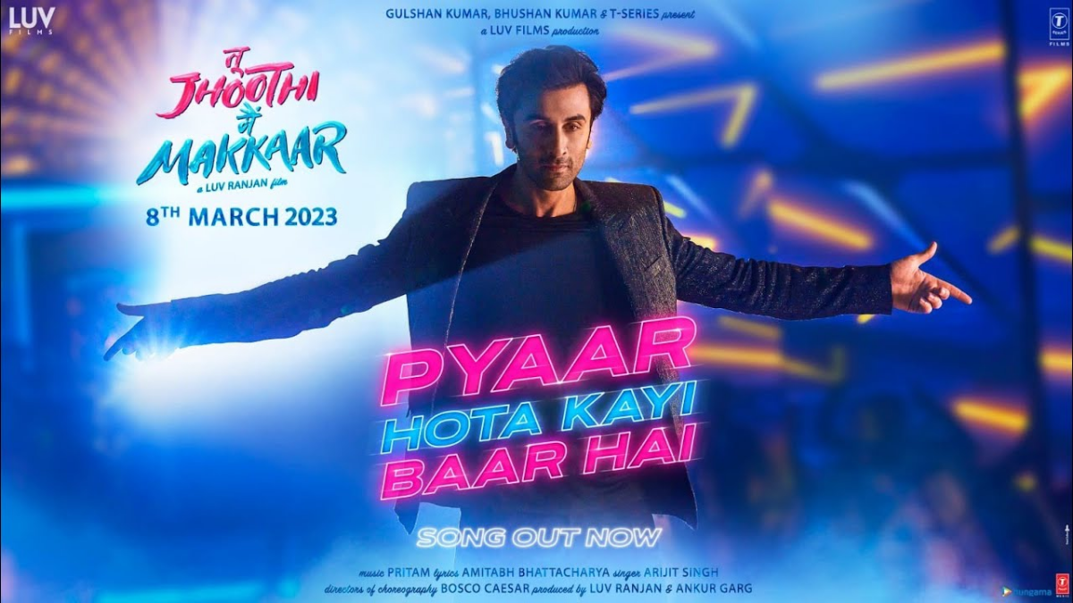 Song ‘Pyaar Hota Kayi Baar Hai’ from Ranbir and Shraddhas Tu Jhoothi Main Makkaar is out now 