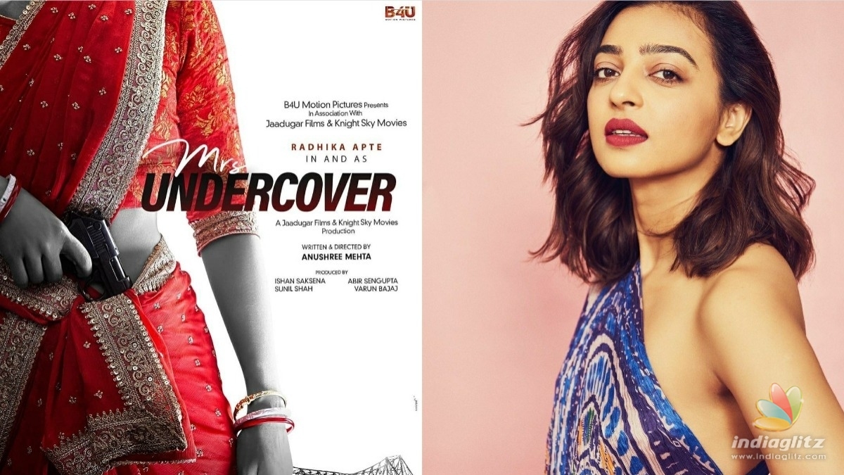 Heres how Radhika Apte filmed for Mrs Undercover 