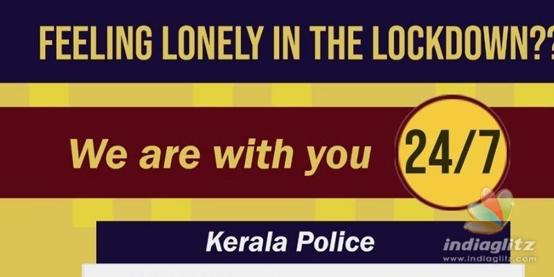 Feeling lonely in the lockdown? Kerala Police is with you!