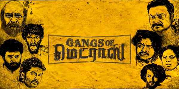 Gangs of Madras