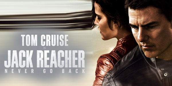 Jack Reacher  Never Go Back Review