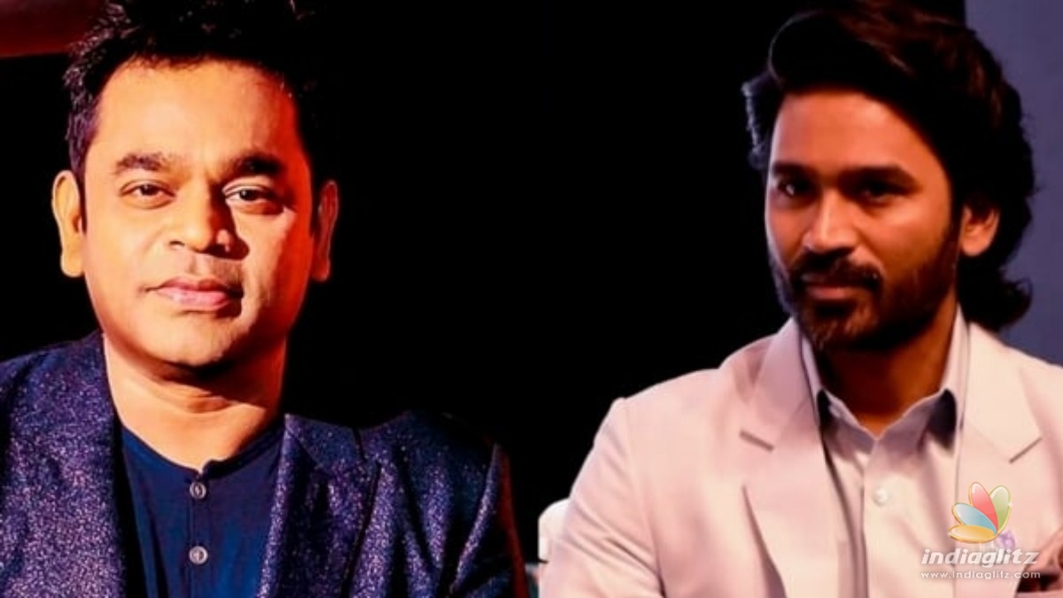 Hot news about A.R. Rahmans song for D50 makes Dhanush fans go crazy