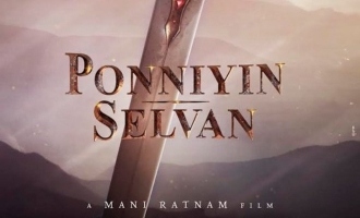 Mani Ratnam's signature touch 'Ponniyin Selvan' title font is here