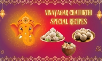 Vinayagar Chaturthi Special Recipes