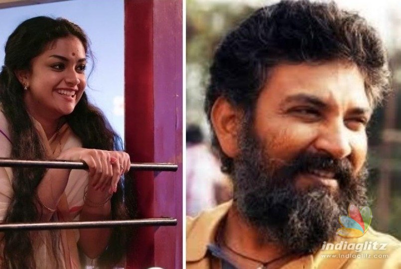 SS Rajamouli gets floored by Keerthy Sureshs performance