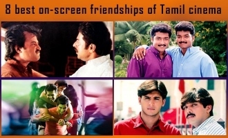 8 best on-screen friendships of Tamil cinema