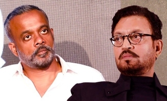 I really hoped he'll win this battle - Gautham Menon on Irrfan Khan!