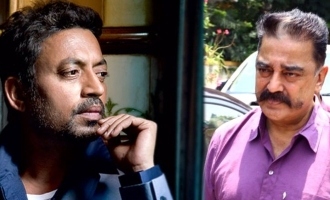 Too soon to leave Irrfan, says Kamal Haasan!