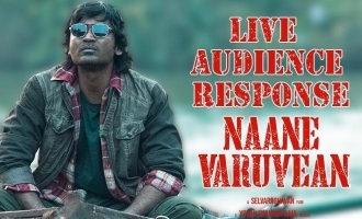 'Naane Varuvean' Live Audience Response