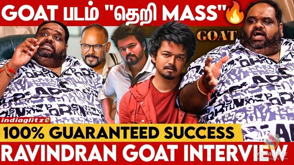 GOAT, தெறி மாஸ், இந்த படத்தோட 1st Version Rajini, Dhanush க்கு ரெடி பண்ணது.... ரவீந்திரன் சொல்லும் secret 