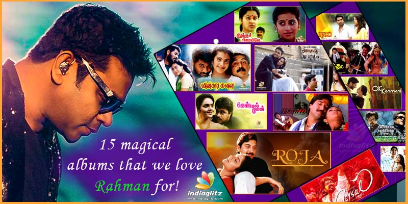 16 magical albums that we love Rahman for !