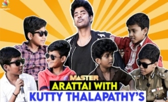 Sandy Master Arattai With Kutty Thalapathy: Ultimate Fun Interview