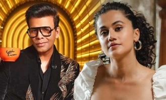 Tapsee Pannu controversial comment Koffee with Karan Samantha Karan Johar