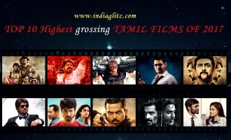 TOP 10 Highest grossing TAMIL FILMS OF 2017