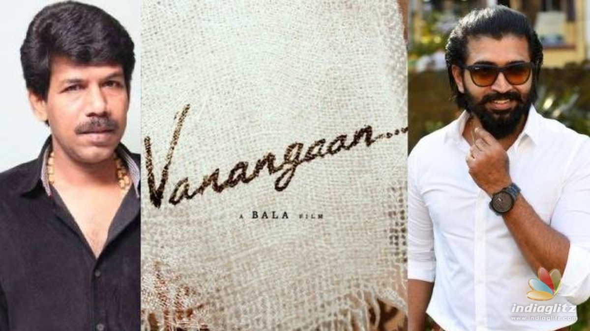 Arun Vijay in director Bala’s ‘Vanangaan’ to release on this date? - Red hot updates