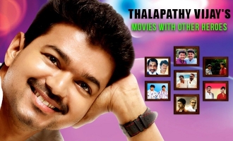 Thalapathy Vijay's movies with other Heroes