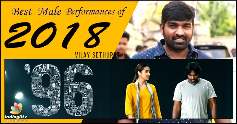 Vijay Sethupathi - '96' and 'Chekka Chivantha Vaanam'