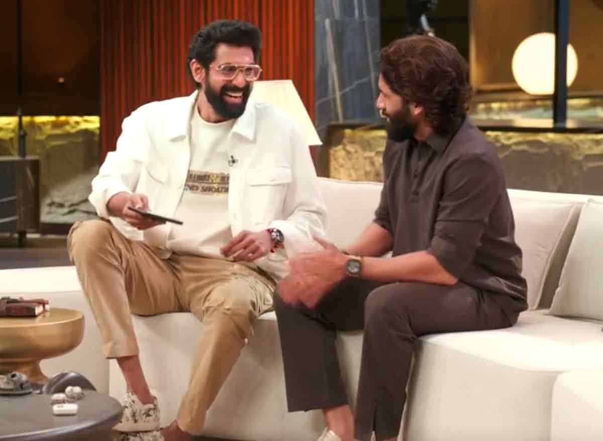 Get Married and have two kids, Chay Shares His Thoughts In The Rana Daggubati Show