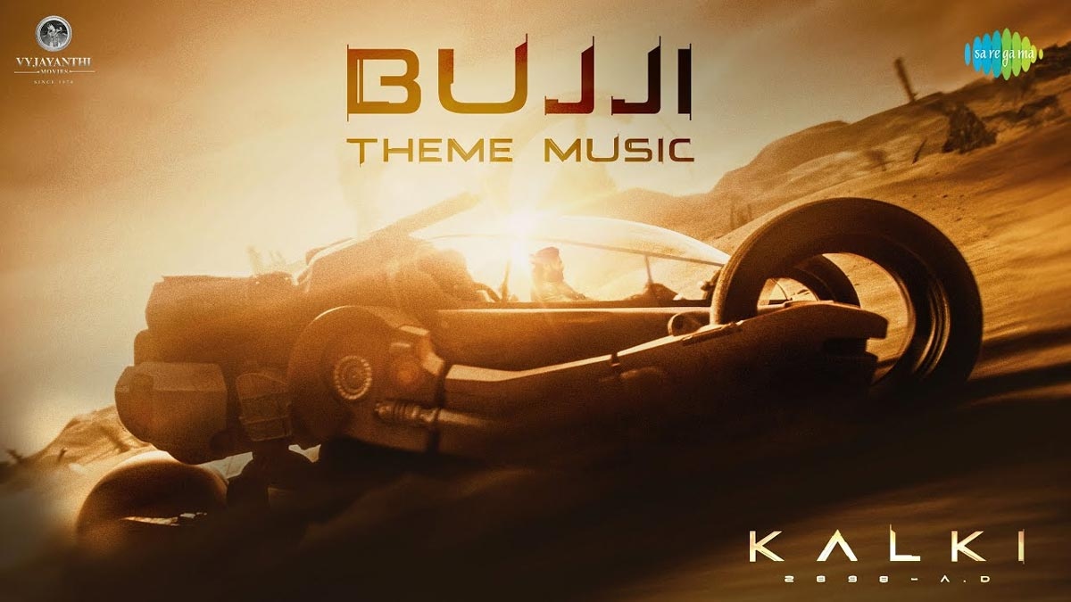 Kalki 2898AD Bujji Theme Song: Terrific