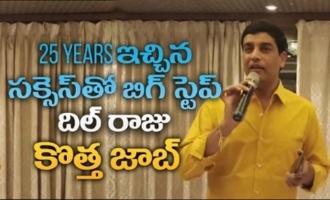 Producer Dil Raju`s new Job on Successful completion of 25 years