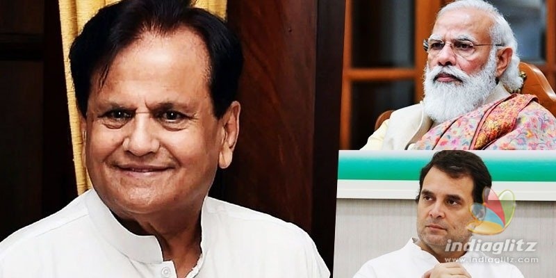 Senior Congress leader Ahmed Patel passes away; Modi, Rahul condole