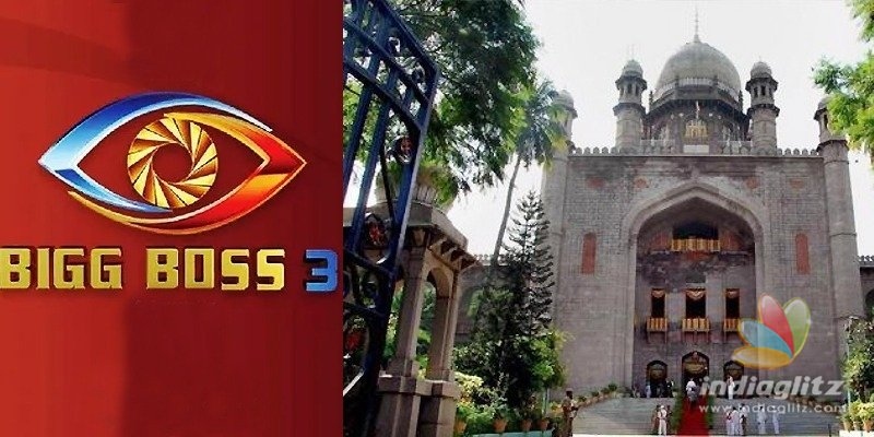 Bigg Boss-3: HC directs police to hold on