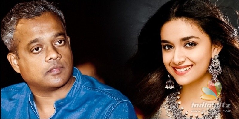 Gautham Menon directs Keerthy Suresh