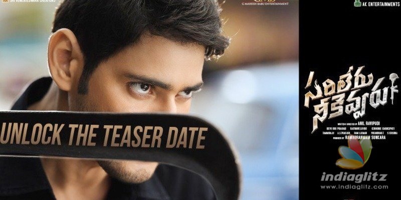 Sarileru Neekevvaru: Teaser date unlocked