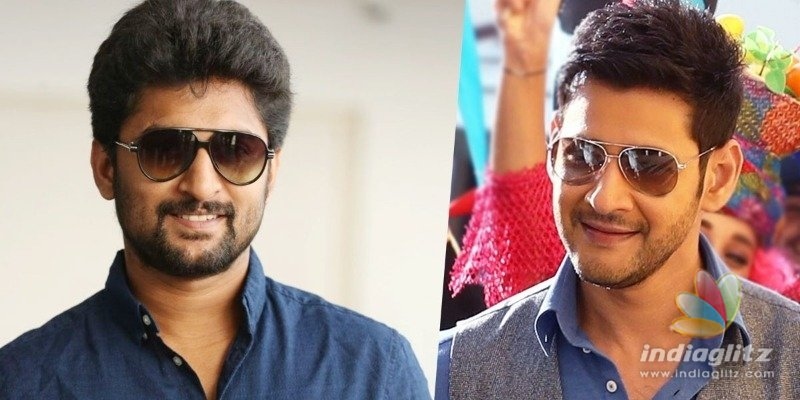 Nani thanks Mahesh Babu - find out why