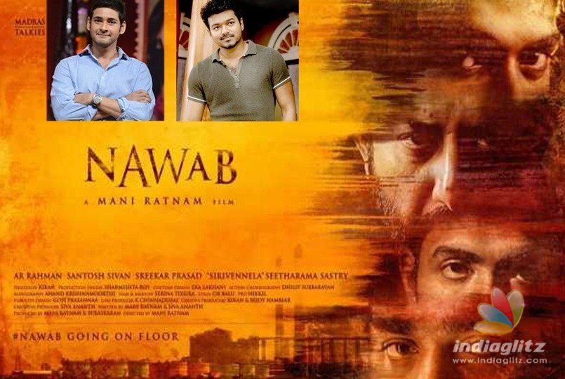 Nawab is that same Mahesh Babu-Vijay magnum opus?