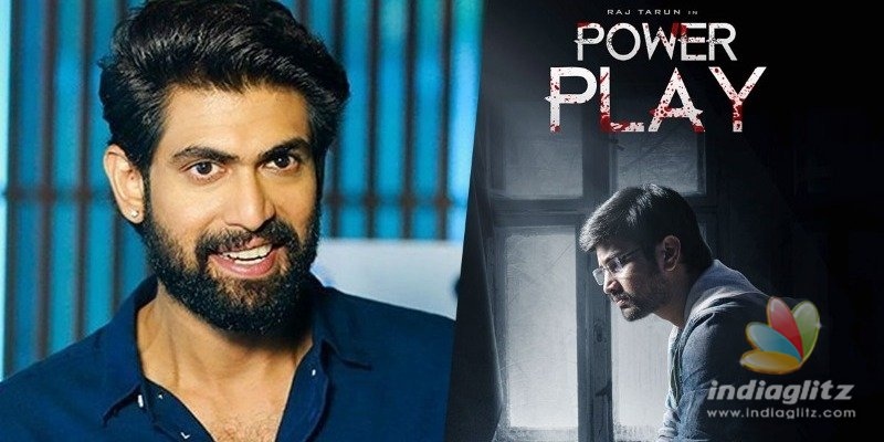 Rana Daggubati Unveiled The First Look & Motion Poster Of Power Play