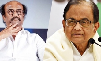 Rajinikanth should have asked me: P Chidambaram