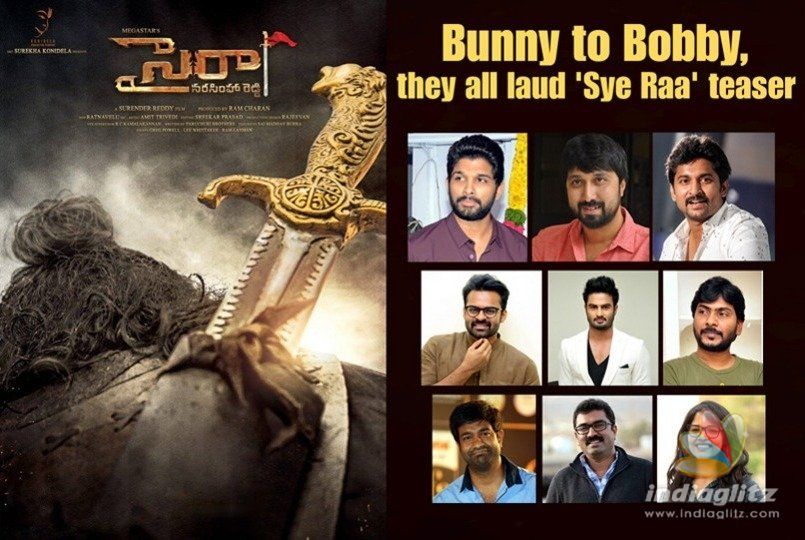 Bunny to Bobby, they all laud Sye Raa teaser