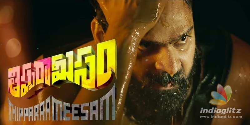 Thippara Meesam Trailer: Social deviant goes mad