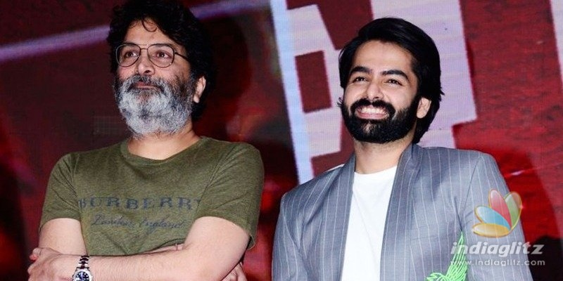 Trivikram Srinivas it is for Ram Pothineni!